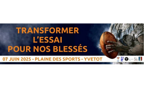 Transformer l'essai pour nos blessés...
